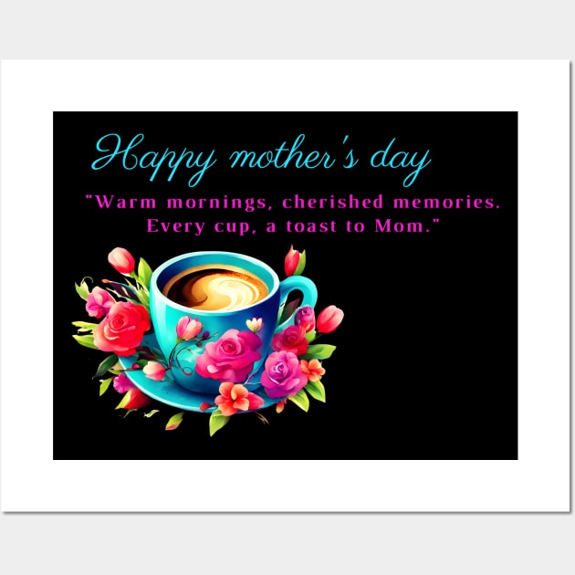 Happy Mother's Day (Motivational and Inspirational Quote) Wall Art by Inspire Me 